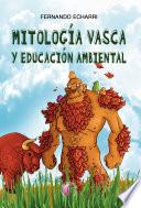 Mitología vasca y educación ambiental
