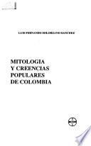 Mitología y creencias populares de Colombia