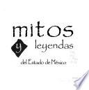 Mitos y leyendas del Estado de México