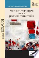 Mitos y paradojas de la justicia tributaria