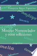 Mnimo nomenclador y otras reflexiones / Minimum nomenclator and other reflections