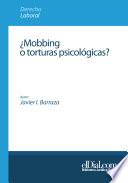 ¿Mobbing o torturas psicológicas?