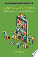 Mobile Makes Learning Free