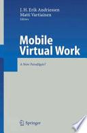 Mobile Virtual Work