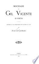 Mocidade de Gil Vicente (o poeta)