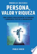 Modelo Daisugi. Persona, valor y riqueza