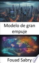 Modelo de gran empuje