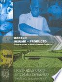 Modelo insumo-producto (integración de la matriz insumo-producto)