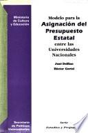 Modelo para la asignación del presupuesto estatal entre las universidades nacionales