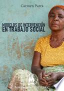 MODELOS DE INTERVENCIÓN EN TRABAJO SOCIAL