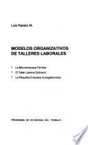 Modelos organizativos de talleres laborales