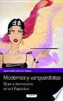 Modernas y vanguardistas