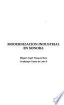 Modernización industrial en Sonora