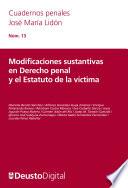 Modificaciones sustantivas en Derecho penal y el Estatuto de la víctima