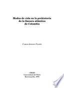 Modos de vida en la prehistoria de la llanura atlántica de Colombia