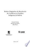 Modos originarios de resolución de conflictos en pueblos indígenas de Bolivia