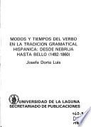 Modos y tiempos del verbo en la tradición gramatical hispánica