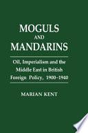 Moguls and Mandarins