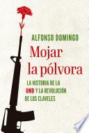 Mojar la pólvora