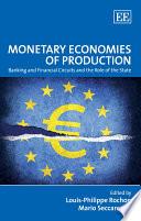 Monetary Economies of Production
