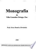 Monografía de Villa González Ortega, Zac