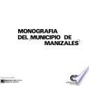 Monografía del municipio de Manizales