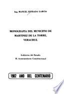 Monografía del municipio de Martínez de la Torre, Veracruz
