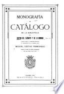 Monografía y catálogo de la biblioteca del Centro del Ejército y de la Armada escrita aquélla y ordenado éste por Miguel Gistau Ferrando