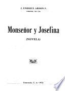 Monseñor y Josefina
