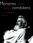 Monstres sacrés, sacrés comédiens