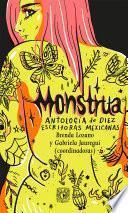 Monstrua. Antología de diez escritoras mexicanas