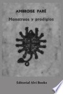 Monstruos y Prodigios (ilustrado con notas)