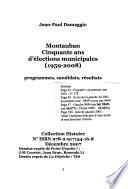 Montauban, cinquante ans d'élections municipales, 1959-2008