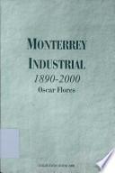 Monterrey industrial 1890-2000
