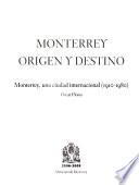 Monterrey, origen y destino: Revolución (1910-1923)