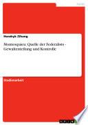 Montesquieu: Quelle der Federalists - Gewaltenteilung und Kontrolle