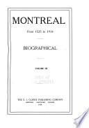 Montreal, 1535-1914: Biographical