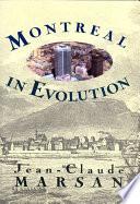 Montreal in Evolution