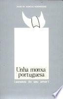 Monxa Portuguesa, Unha
