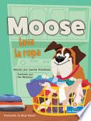 Moose Lava La Ropa (Moose Does the Laundry)