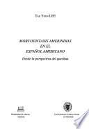 Morfosintaxis amerindias en el español americano