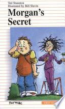 Morgan's Secret