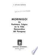 Morínigo!, un paréntesis trágico en la vida democrática del Paraguay