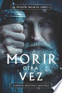 Morir Otra Vez