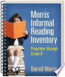 Morris Informal Reading Inventory