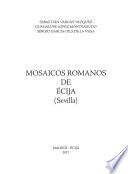 Mosaicos romanos de Écija (Sevilla)