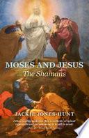 Moses and Jesus