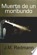 Muerte de un moribundo