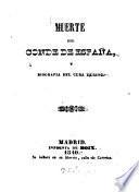 Muerte del Conde de España, y biografia del Cura Merino
