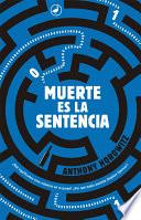 Muerte es la sentencia